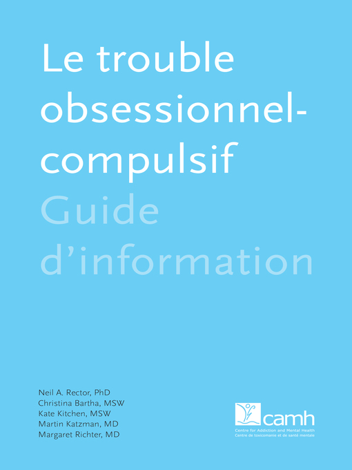 Title details for Le trouble obsessionnel-compulsif by Neil A. Rector - Available